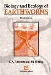 The Biology and Ecology of Earthworms by Clive Edwards and Patric Bohlen