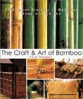 The Craft and Art of Bamboo